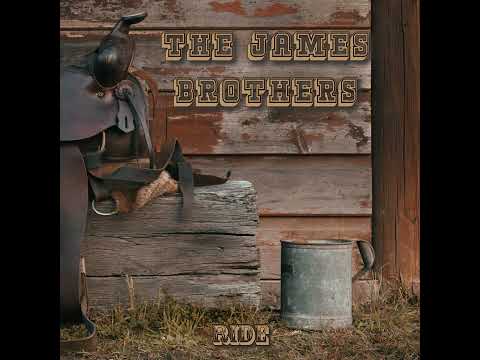 The James Brothers - Ride