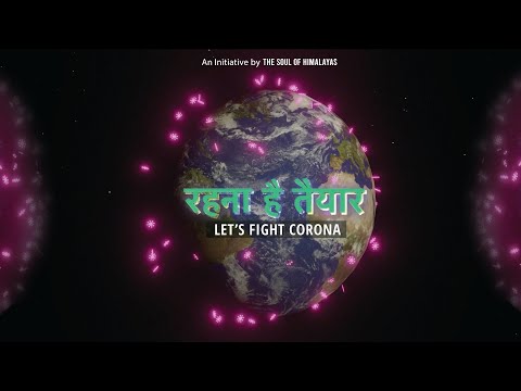 Rehna hai Tyaar | Official Video // The Soul of Himalayas Initiative