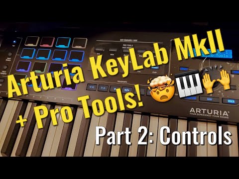 BEST Arturia KeyLab MkII + PRO TOOLS for your studio! Part 2, Controls