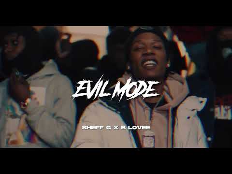 Sheff G X B Lovee Evil Mode (Offical Music Video)