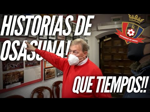 HISTORIAS DE OSASUNA!! QUE TIEMPOS!!