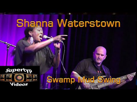 Shanna Waterstown - Swamp Mud Swing