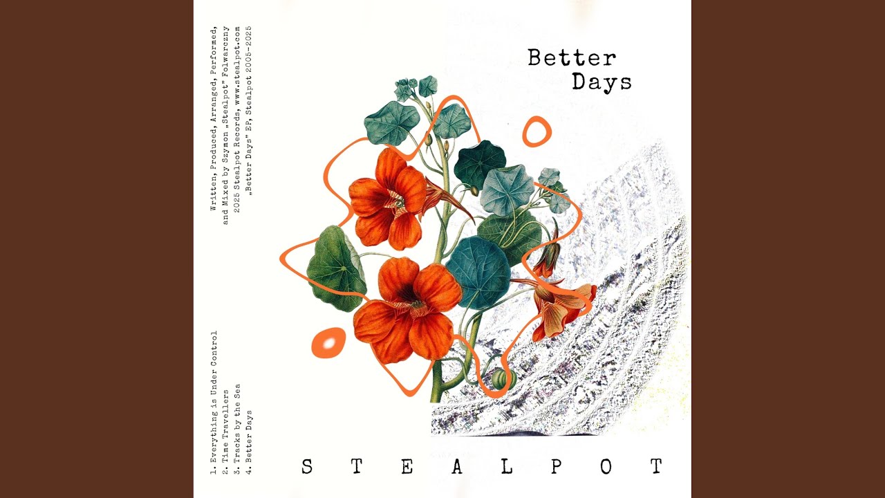 Stealpot powraca z jubileuszową Epką „Better Days” !