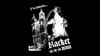 Racket Now - Higher Faster Louder