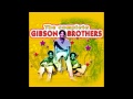 Gibson Brothers - West Indies (Official Audio)