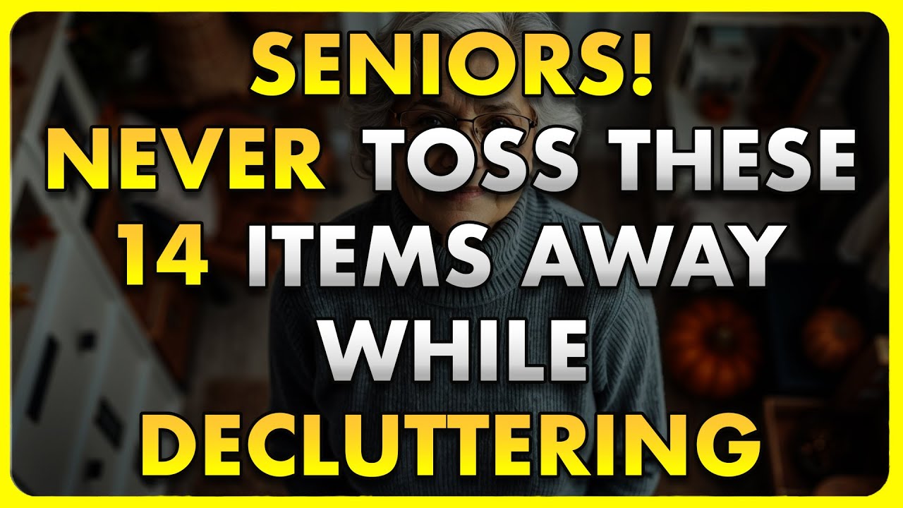 Seniors! Never Get Rid of These 14 Priceless Things While Decluttering