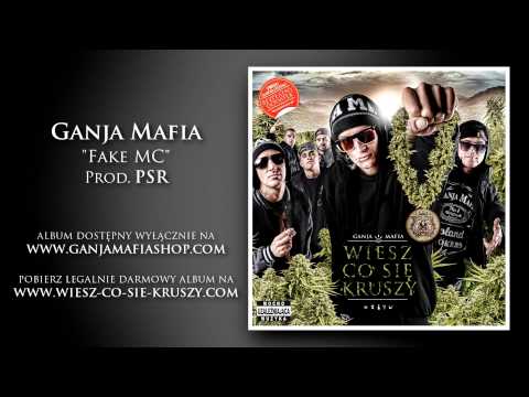 17. Ganja Mafia - Fake MC (Prod. PSR)