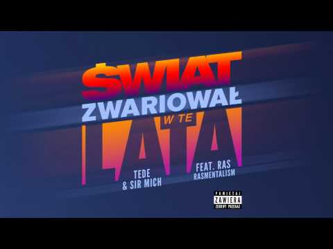 21. TEDE FEAT. RAS - ŚWIAT ZWARIOWAŁ W TE LATA (PROD. SIR MICH) / VANILLAHAJS 2015 LIMI'TEDE'DITION