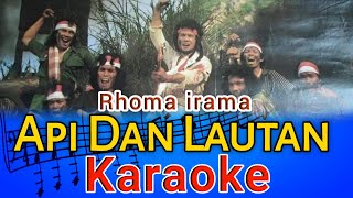 Download lagu API DAN LAUTAN Karaoke Dangdut Rhoma Irama mp3 Download lagu API DAN LAUTAN Karaoke Dangdut Rhoma Irama mp3