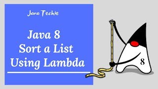 Java 8  Stream -  How to Sort a List using lambda | Example | Java Techie