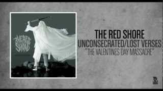 The Red Shore - The Valentines Day Massacre