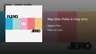 Migo (feat. Pollari & Yung Jero)