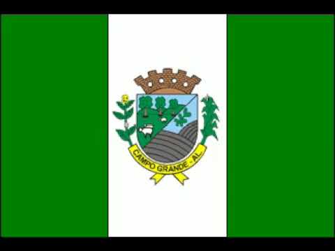 Hino de Campo Grande - AL (Letras na descrição)