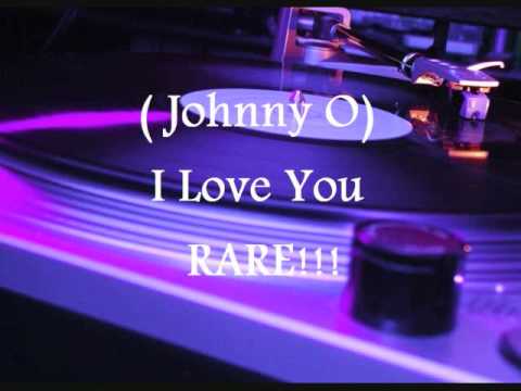 Latin Freestyle Johnny O - I Love You (RARE!!!)