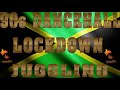 90 S OLD SCHOOL DANCEHALL MIX INSIDE QUARANTINE LOCKDOWN JUGGLING THIRD PHASE