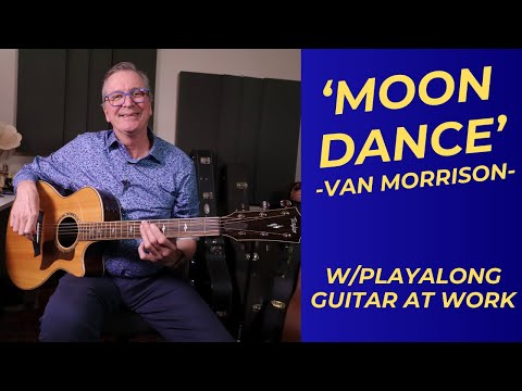 How to play 'Moondance' by Van Morrison