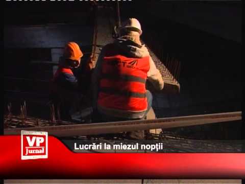 Lucrări la miezul nopții