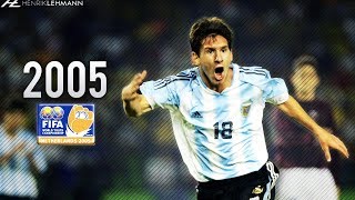 Lionel Messi ● U-20 World Cup ● 2005 HD