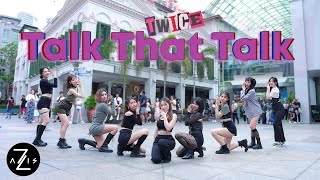 [KPOP IN PUBLIC / ONE TAKE] TWICE "Talk that Talk" | DANCE COVER | Z-AXIS FROM SINGAPORE