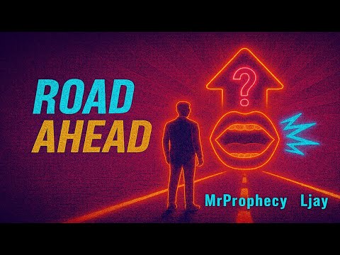 MrProphecy and Ljay - Road Ahead