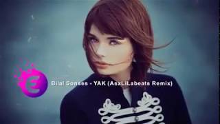Bilal Sonses-YAK REMİX {10.5 Garage} :D