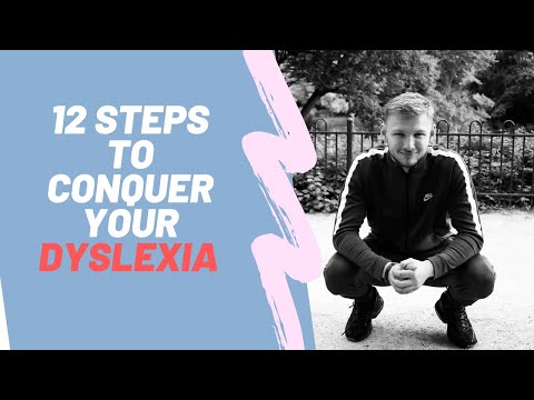12 steps to conquer your dyslexia