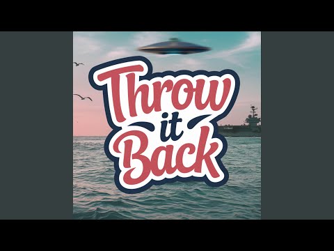 Throw It Back