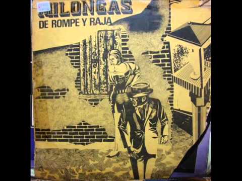 Sin Novedad - Milongas de rompe y raja - Milongas reas