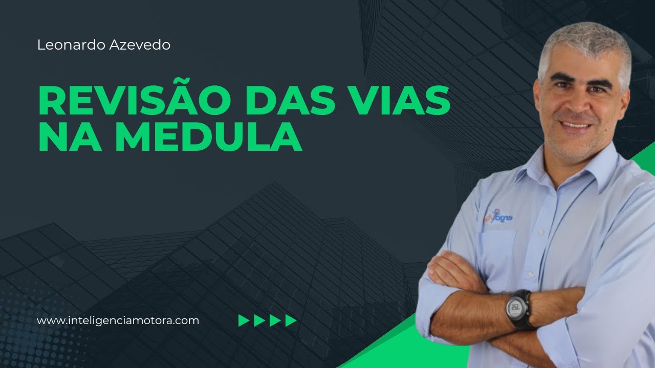 Revisão das Vias na Medula