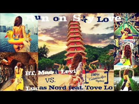 BT, Maor Levi vs. Lucas Nord feat. Tove Lo - Run on Sky Love (Digital Constructive Mashup)