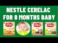 Nestle CERELAC Flavours For 8 Months Baby(2021)