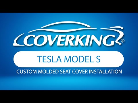 How to Install 2012-2016 Tesla Model S Molded Custom Seat Covers | COVERKING®