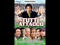 Tutti All Attacco Film Completo Con Massimo Ceccherini