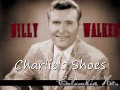 Billy Walker -  Charlie's Shoes