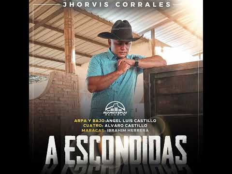 Jhorvis Corrales - A Escondidas (Video Audio Oficial)