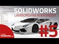 #5 SolidWorks Tutorial : Model a Lamborghini ...