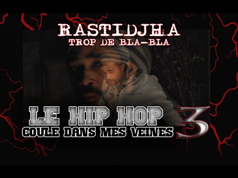 RASTIDJHA - LE HIP HOP COULE DANS MES VEINES 3 - freestyle 6