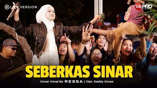 Download lagu Ressa Seberkas Sinar Live Version... mp3