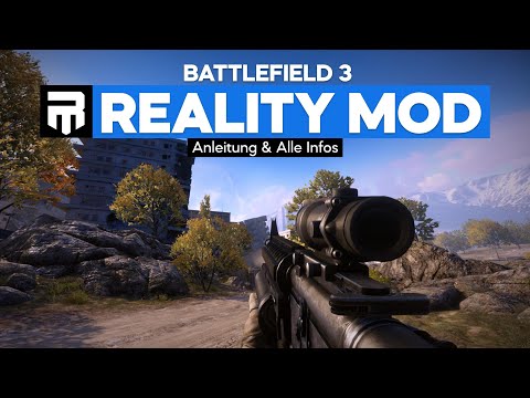 BATTLEFIELD 3 REALITY MOD 🎖️ Alle Infos & wie du selbst spielen kannst! // Guide auf Deutsch
