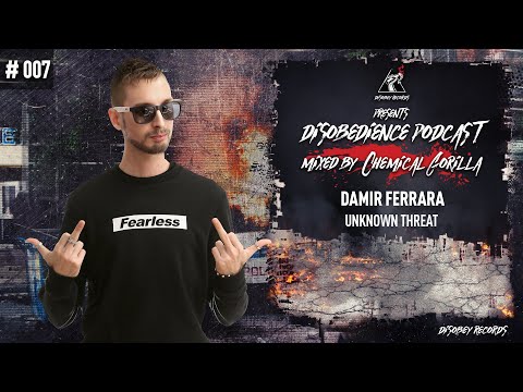 Disobedience podcast #007 mixed by Chemical Gorilla