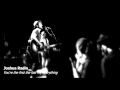 Joshua Radin - You're the first the last my ...