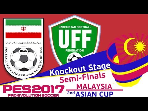 Iran vs. Uzbekistan | 2nd Malaysia Asian Cup | Semi-Finals | PES2017 60fps
