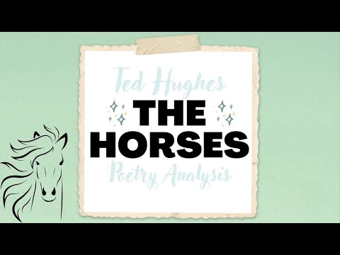 The Horses | Ted Hughes | Poetry Analysis | GCSE Literature | English with Kayleigh