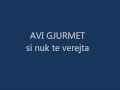 Gjurmët - Si Nuk Te Verejta