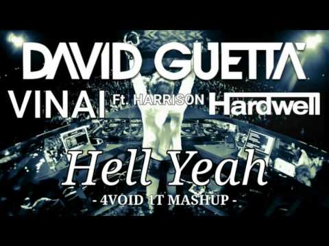 Hardwell Vs VINAI Vs David Guetta & GLOWINTHEDARK Ft. Harrison - Hell Yeah (4void 1t Bootleg)[FIXED]