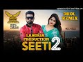 Seeti 2 Geeta Zaildar Miss Pooja Song Dhol Remix By Lahoria Production