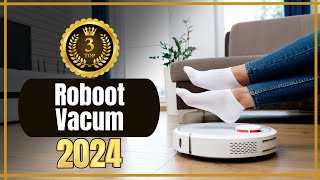 Elevate Your Cleaning Game with the Top 3 Robot Vacuums 2024! Best Electric Robot Vacuums Reviews