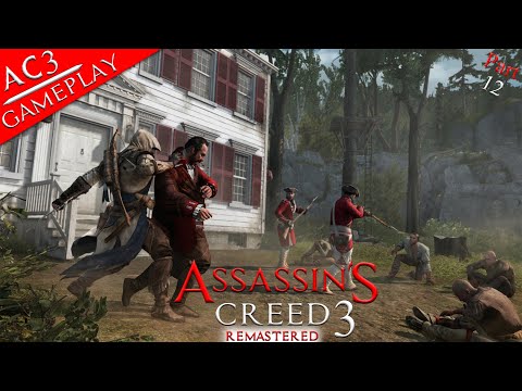 (AC3):ASSASSIN'S CREED 3 REMASTERED: Gameplay part 12:Walkthrough