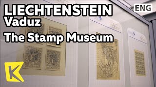 【K】Liechtenstein Travel-Vaduz[리히텐슈타인 여행-파두츠]파두츠 우표 박물관/Stamp/Drawing/Museum/Collector