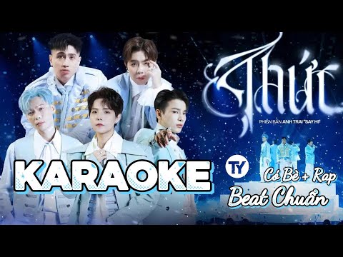 [Karaoke] Thức (Beat Chuẩn) | Có Bè + Rap | Anh Trai Say Hi